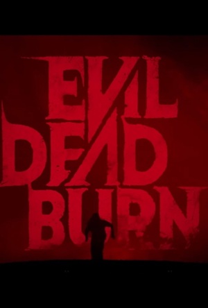 Evil Dead Burn