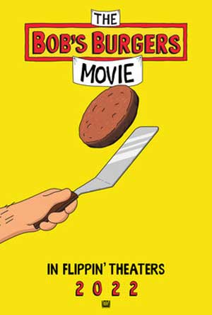 The Bobs Burgers Movie - פרטי סרט : הבורגרים של בוב – הסרט