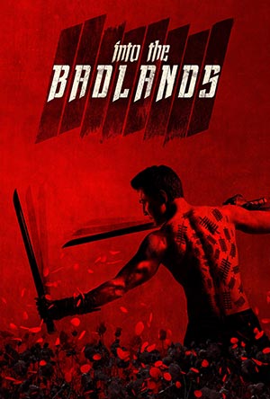 Into The Badlands