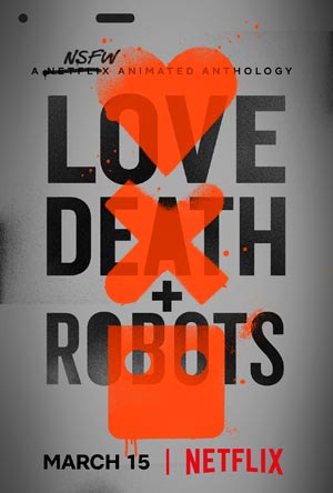  Love, Death & Robots 